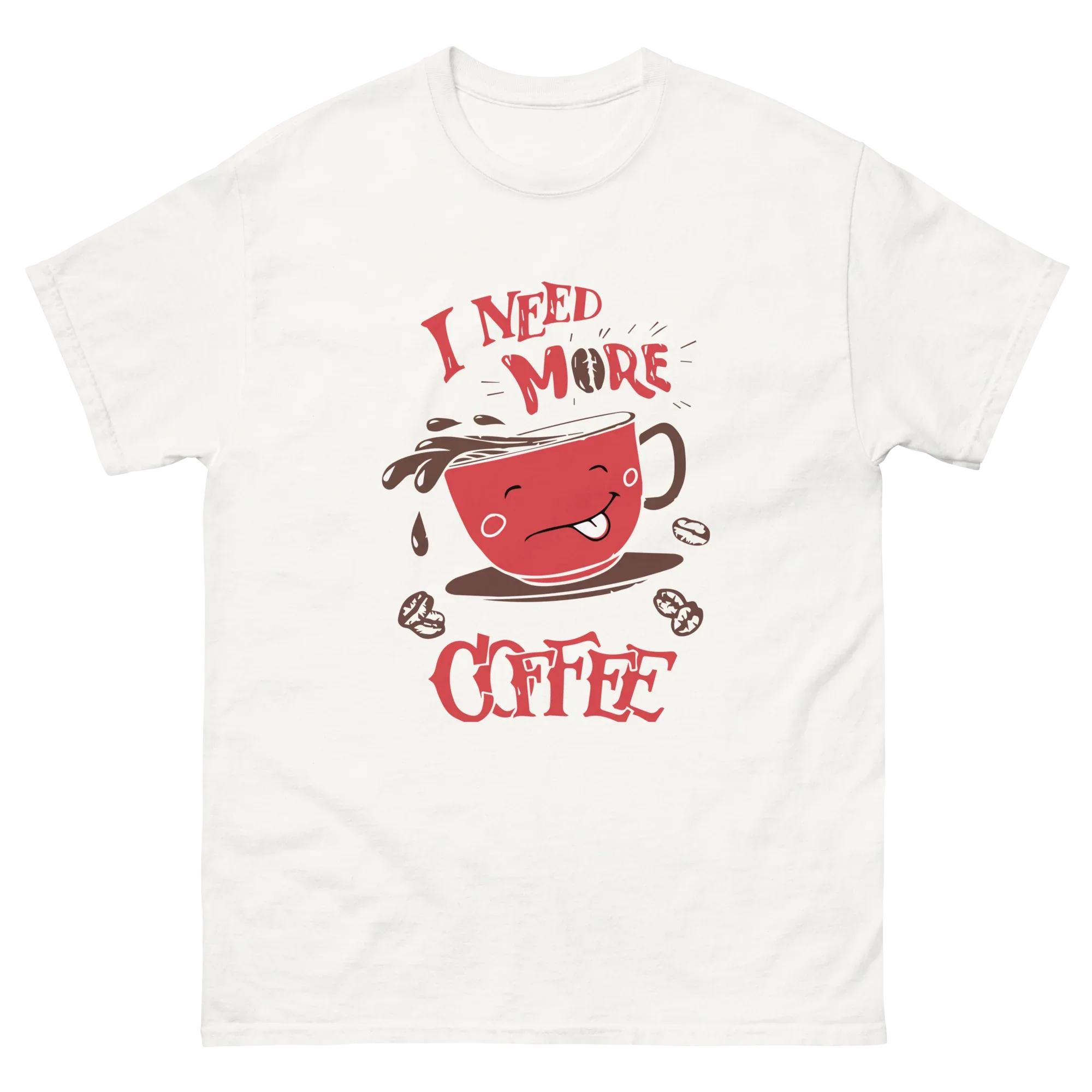 I NEED MORE COFFEE unisex t-shirt - Printoo Shop - - t-shirt, unisex, Unisex Classic Tee | Gildan 5000