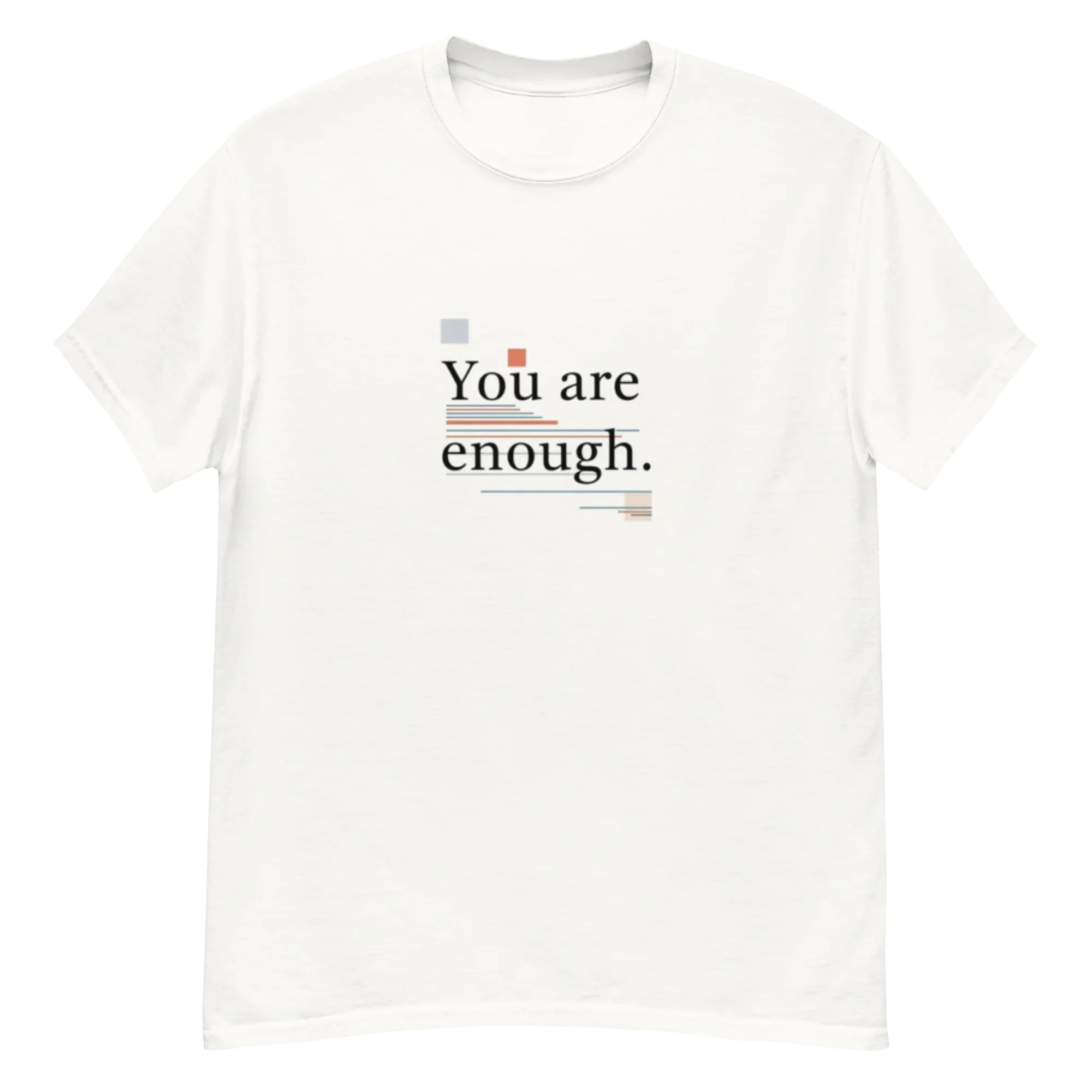 YOU ARE ENOUGH unisex t-shirt - - Printoo Shop -