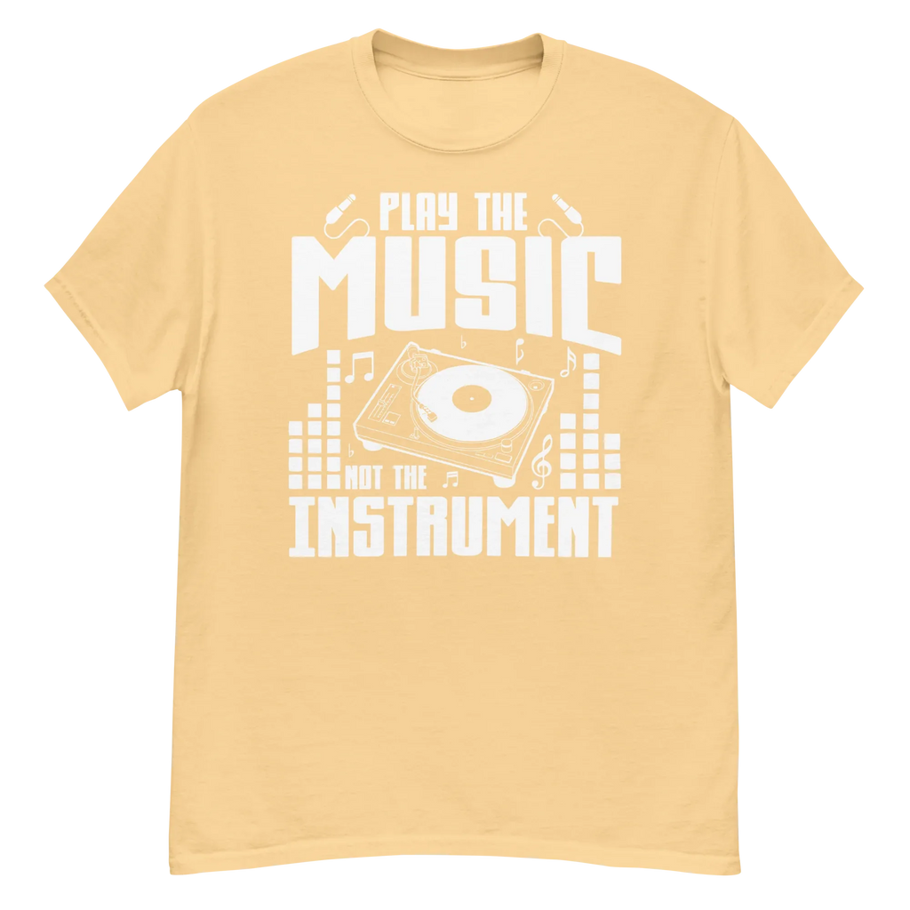 PLAY THE MUSIC NOT THE INSTRUMENT unisex t-shirt - - Music t-shirts - Printoo Shop