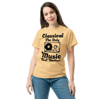 CLASSICAL THE ONLY MUSIC THAT MATTERS unisex t-shirt - - Music t-shirts - Printoo Shop