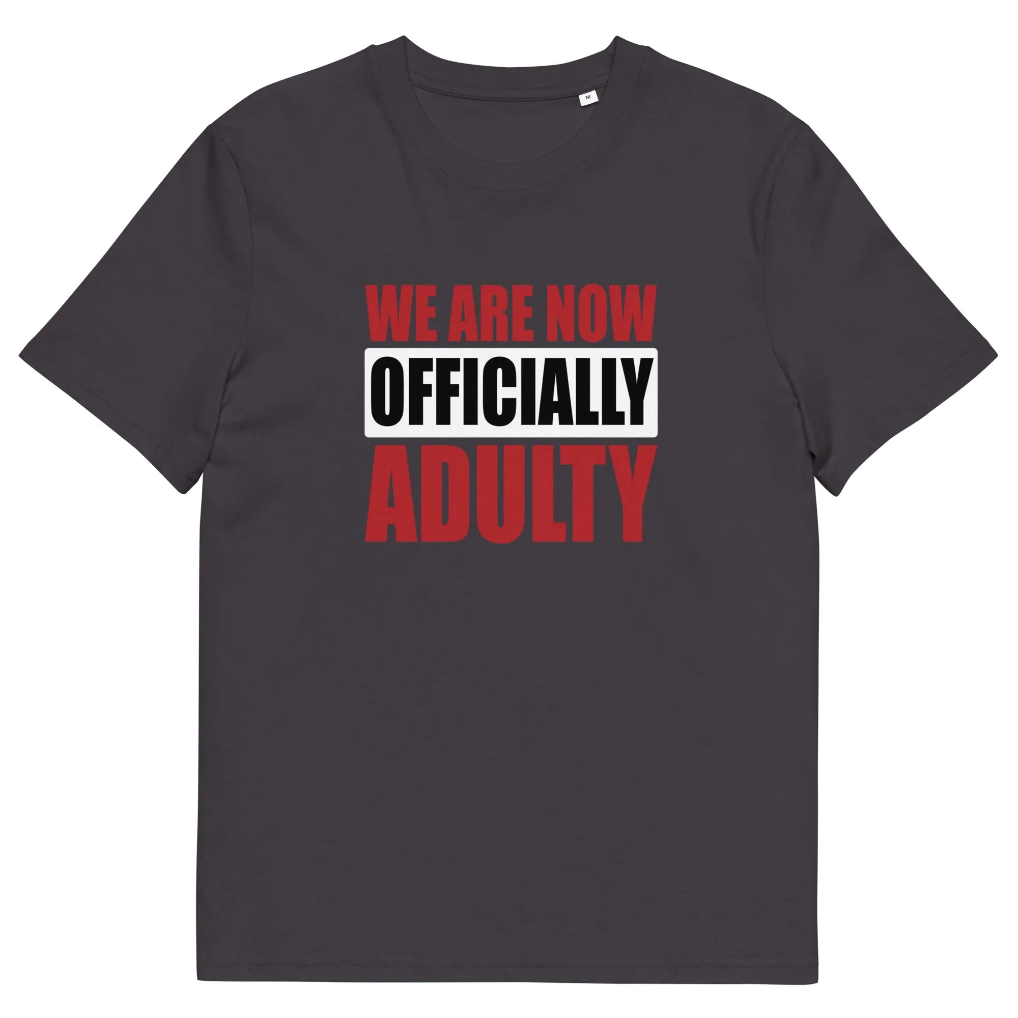 OFFICIALLY ADULTY unisex t-shirt - - Graduation shirts - Printoo Shop