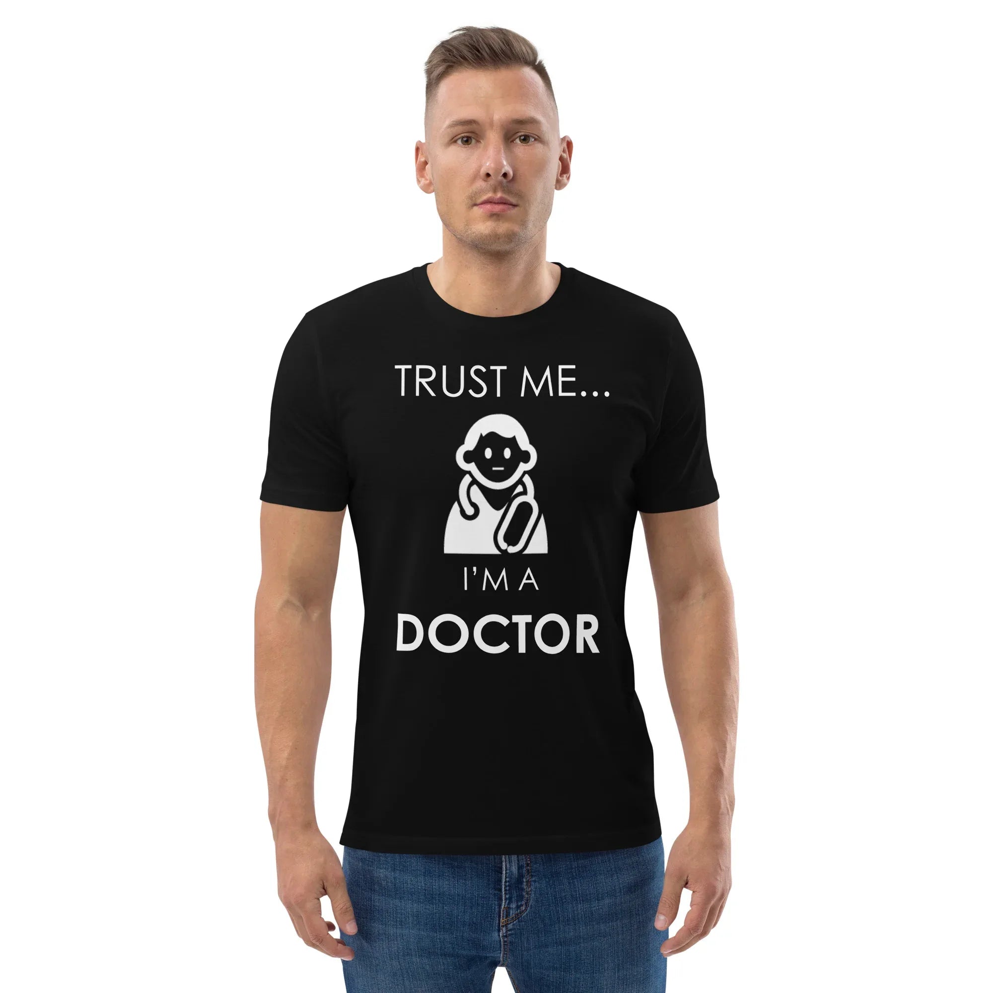 TRUST ME DOCTOR unisex t-shirt - Printoo Shop - - Doctor, t-shirt, unisex, Unisex Organic Cotton T-Shirt | Stanley/Stella STTU169
