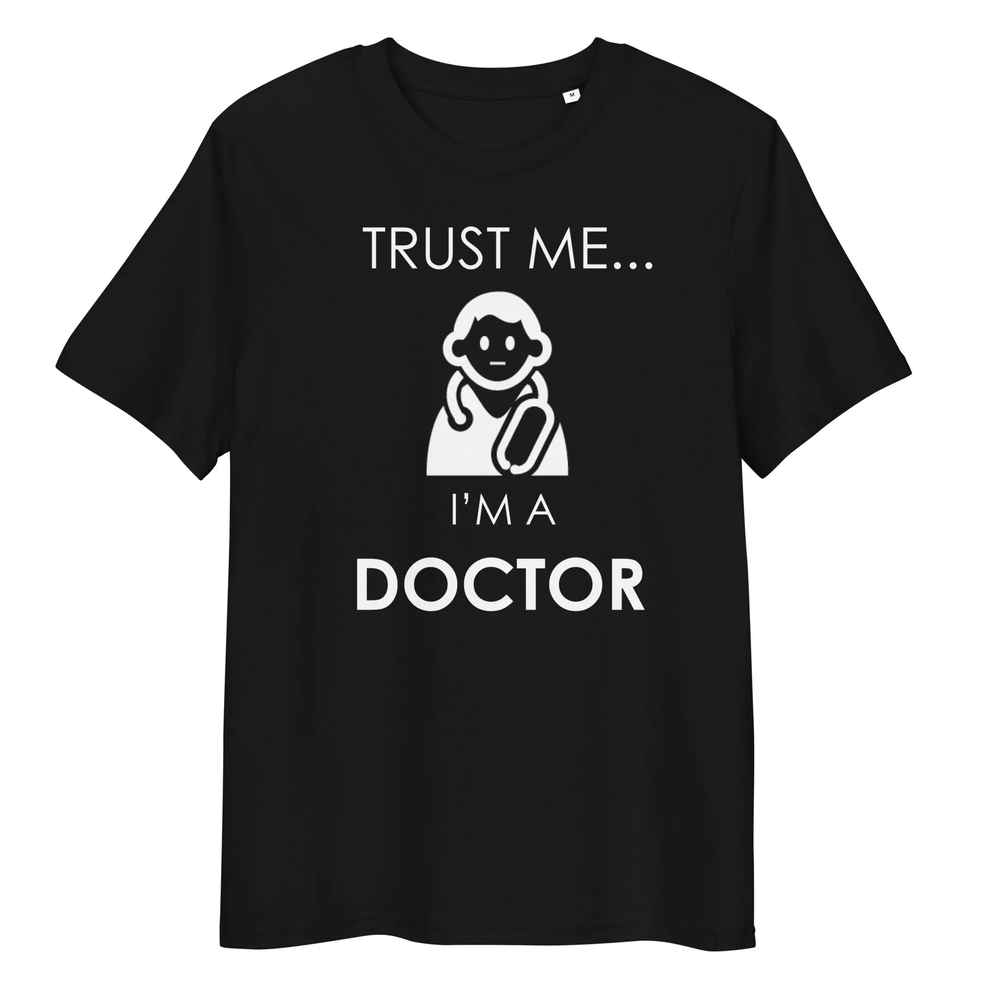 TRUST ME DOCTOR unisex t-shirt - Printoo Shop - - Doctor, t-shirt, unisex, Unisex Organic Cotton T-Shirt | Stanley/Stella STTU169