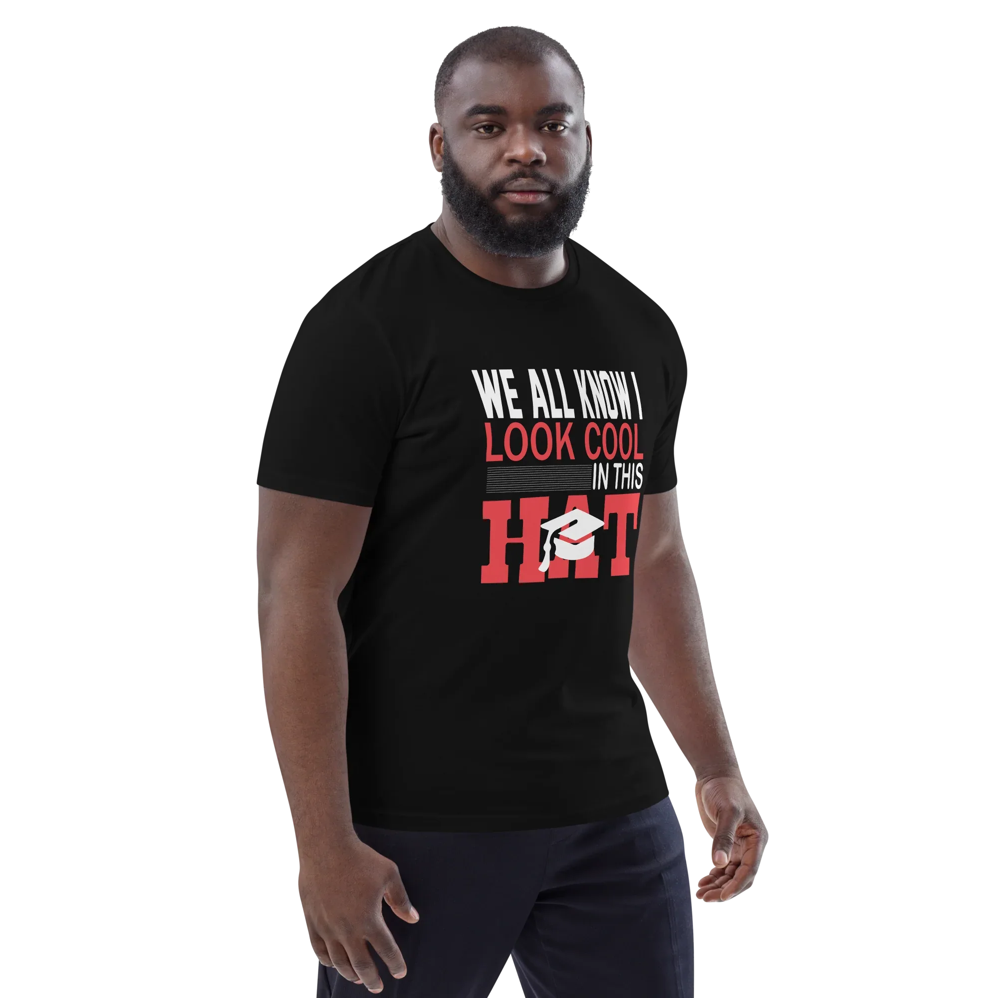 FUNNY COOL HAT unisex t-shirt - Printoo Shop - - graduation, t-shirt, unisex, Unisex Organic Cotton T-Shirt | Stanley/Stella STTU169