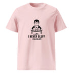 I NEVER BLUFF I CALCULATE unisex t-shirt - Printoo Shop - - gaming, t-shirt, unisex, Unisex Organic Cotton T-Shirt | Stanley/Stella STTU169