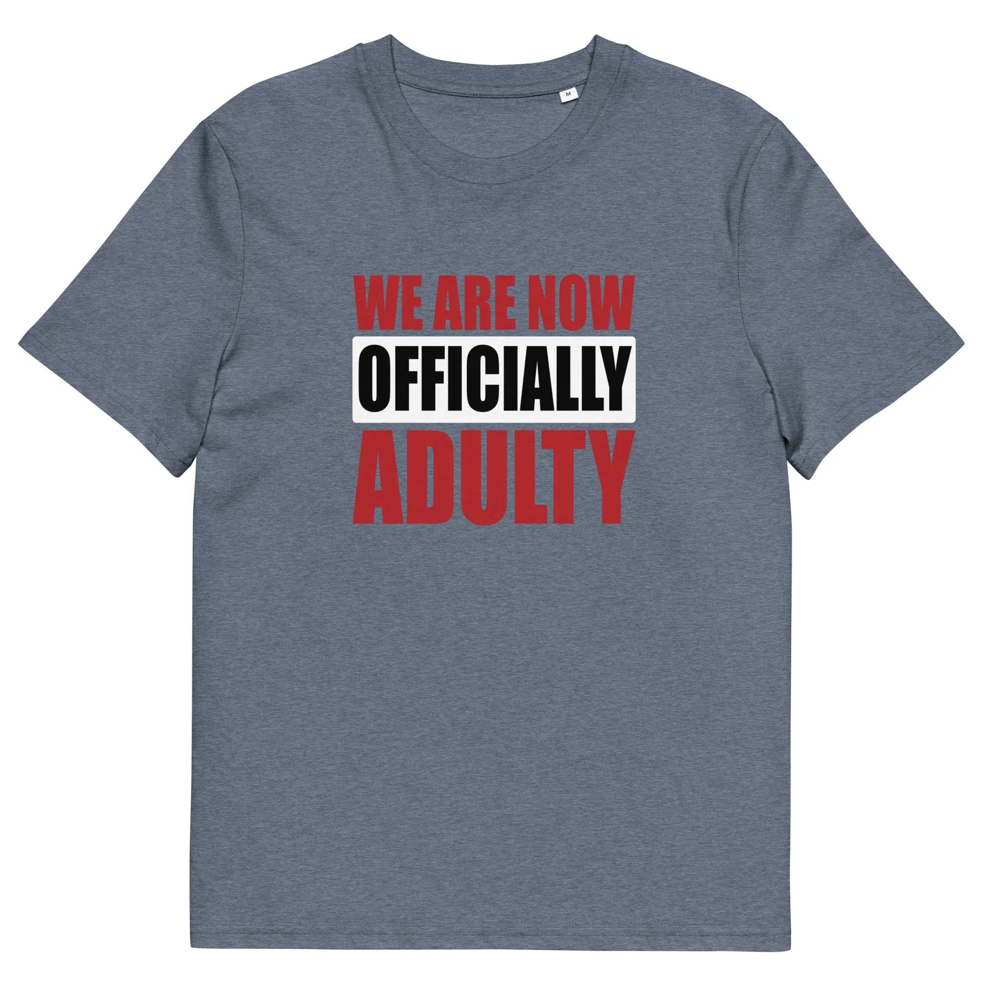 OFFICIALLY ADULTY unisex t-shirt - - Graduation shirts - Printoo Shop