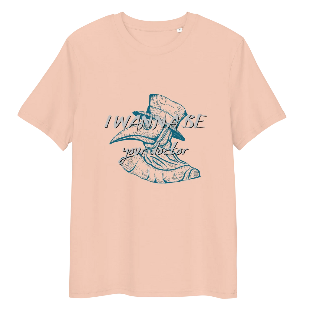 I WANNA BE YOUR DR. unisex t-shirt - - Doctor t-shirts - Printoo Shop