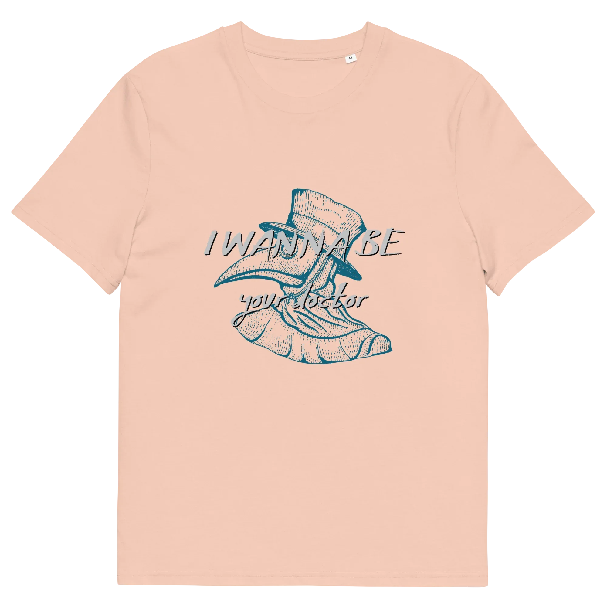 I WANNA BE YOUR DR. unisex t-shirt - Printoo Shop - - Doctor, t-shirt, unisex, Unisex Organic Cotton T-Shirt | Stanley/Stella STTU169