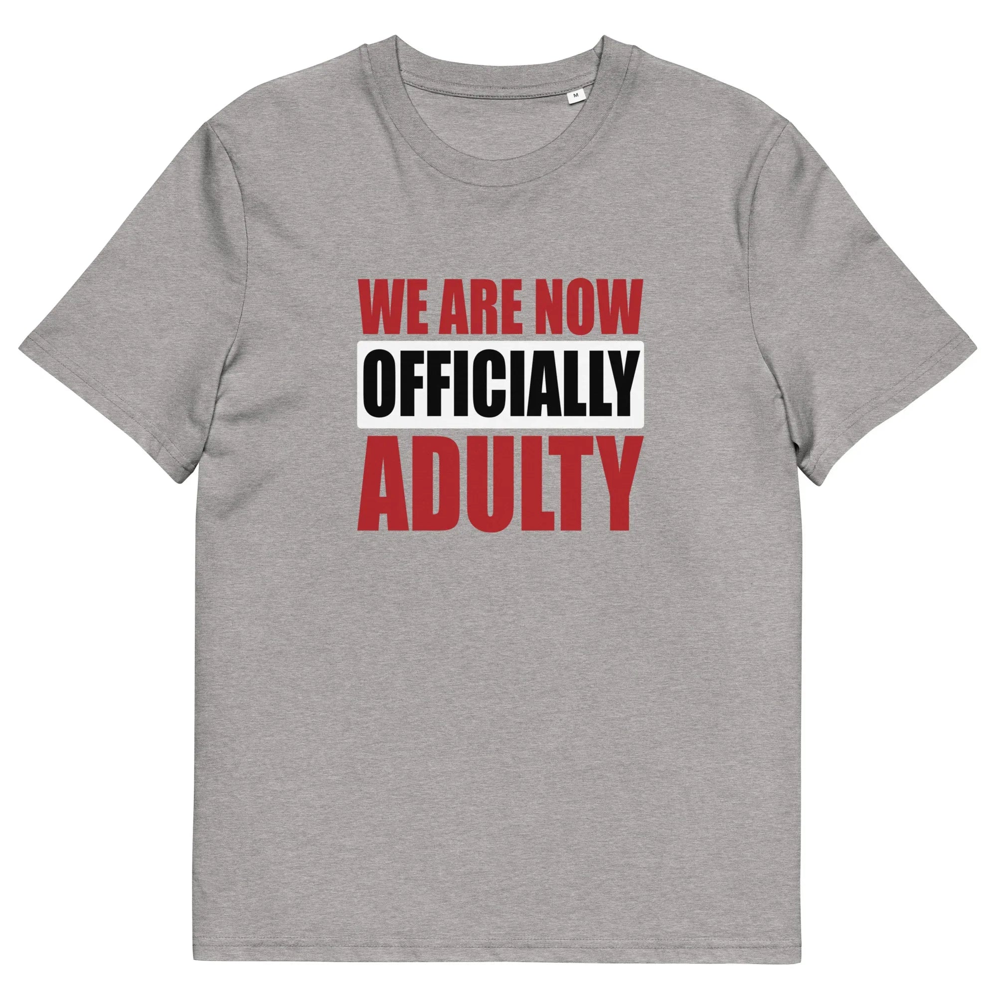 OFFICIALLY ADULTY unisex t-shirt - - Graduation shirts - Printoo Shop