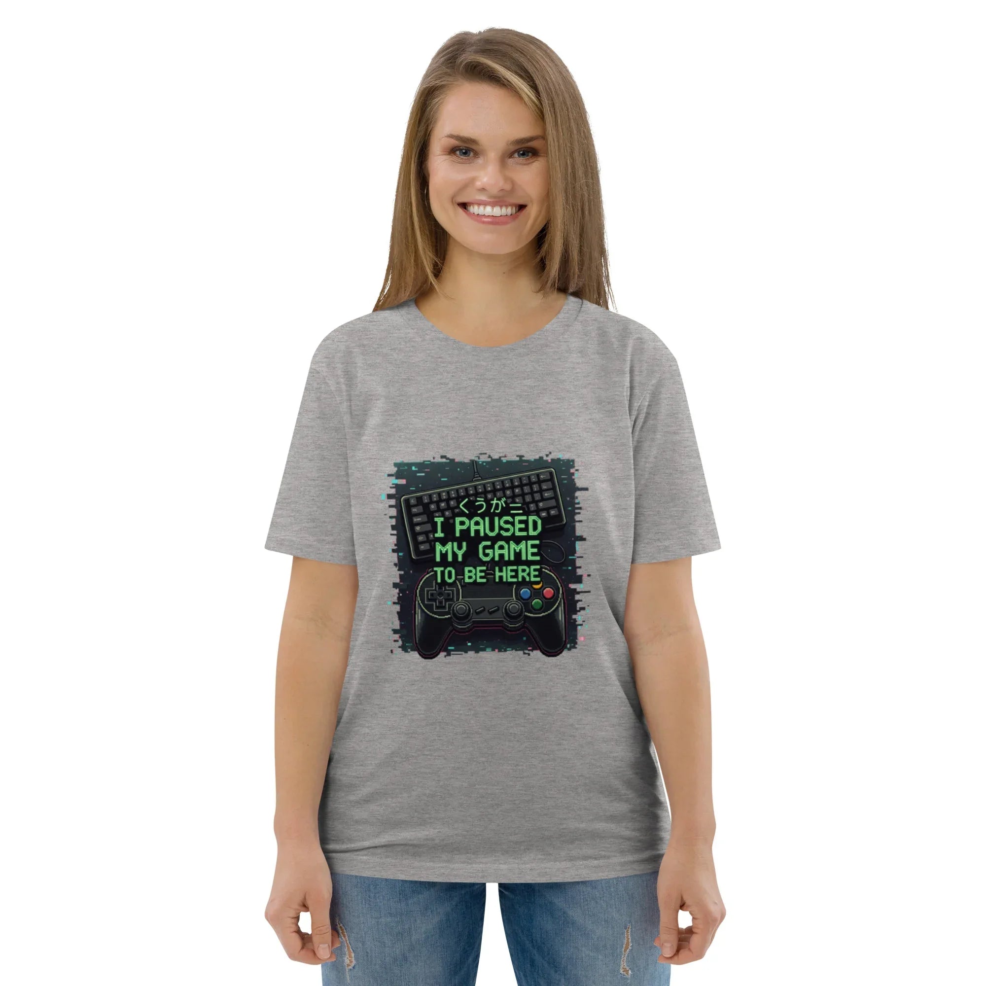 I PAUSED MY GAME TO BE HERE unisex t-shirt - Printoo Shop - - gaming, t-shirt, unisex, Unisex Organic Cotton T-Shirt | Stanley/Stella STTU169