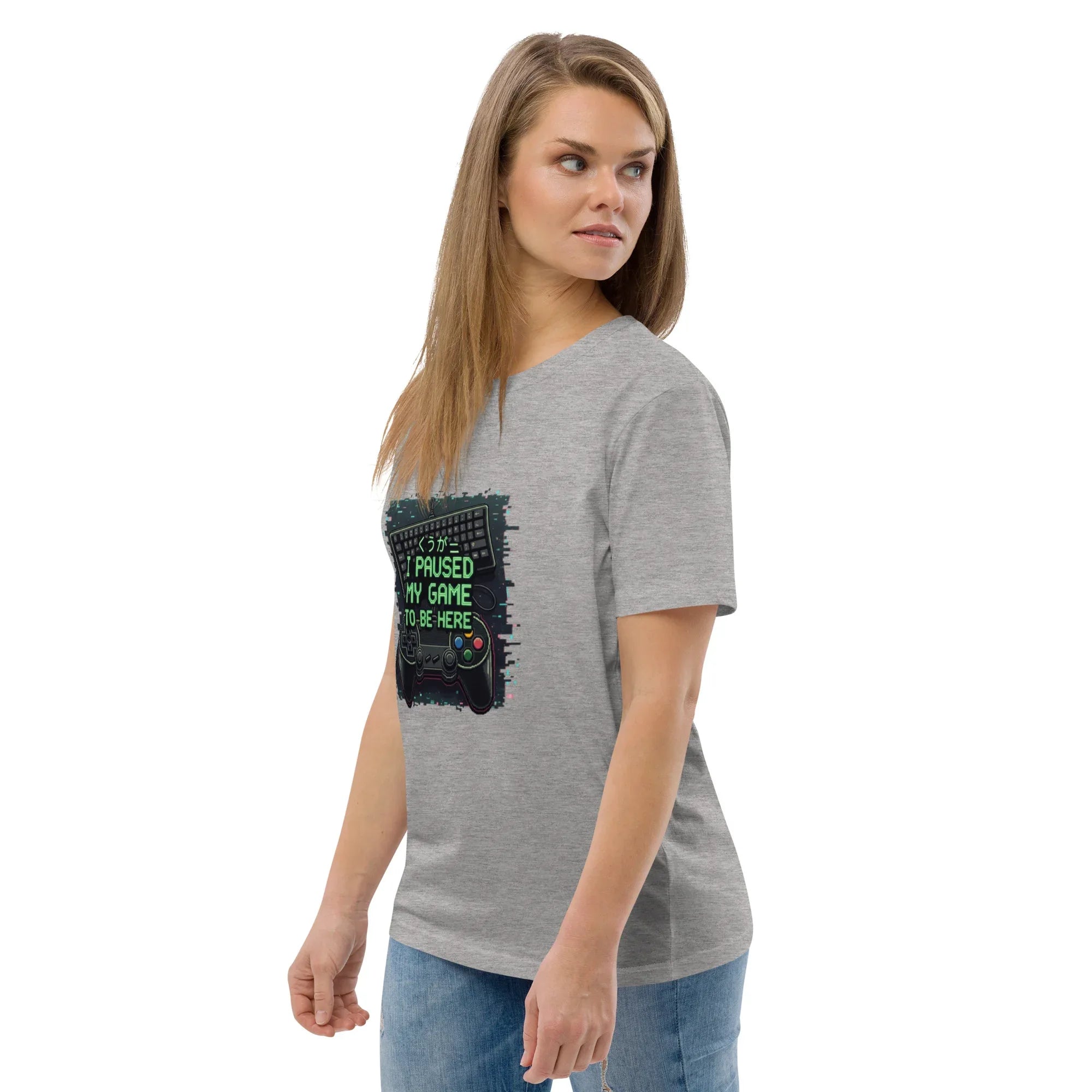 I PAUSED MY GAME TO BE HERE unisex t-shirt - Printoo Shop - - gaming, t-shirt, unisex, Unisex Organic Cotton T-Shirt | Stanley/Stella STTU169
