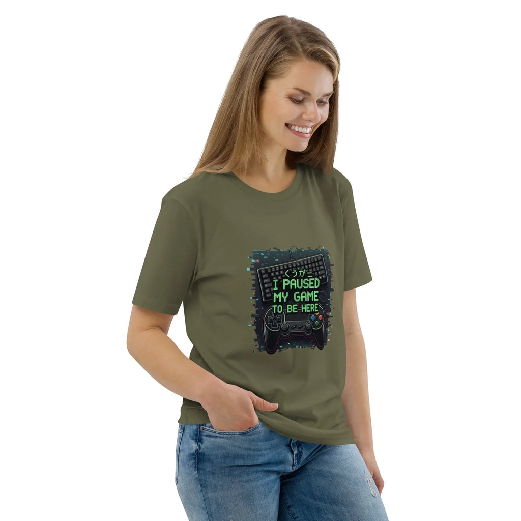 I PAUSED MY GAME TO BE HERE unisex t-shirt - Printoo Shop - - gaming, t-shirt, unisex, Unisex Organic Cotton T-Shirt | Stanley/Stella STTU169