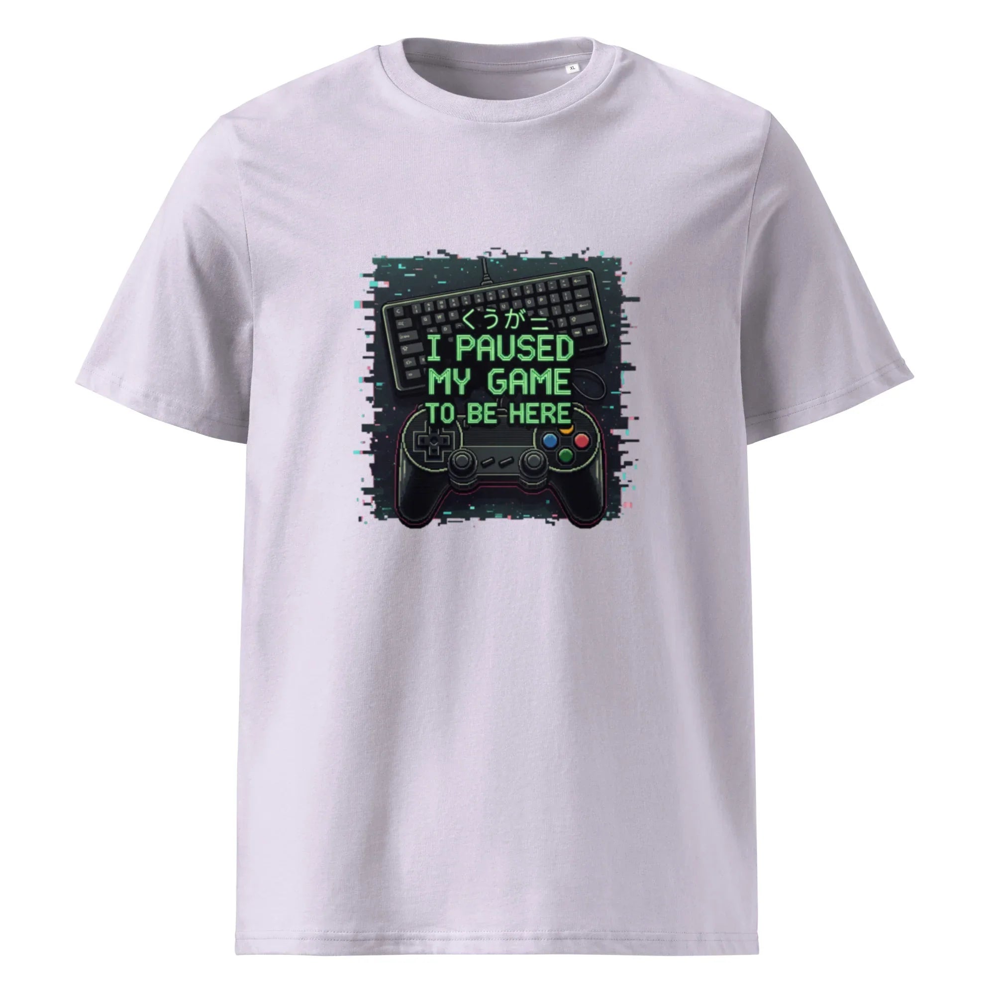 I PAUSED MY GAME TO BE HERE unisex t-shirt - Printoo Shop - - gaming, t-shirt, unisex, Unisex Organic Cotton T-Shirt | Stanley/Stella STTU169