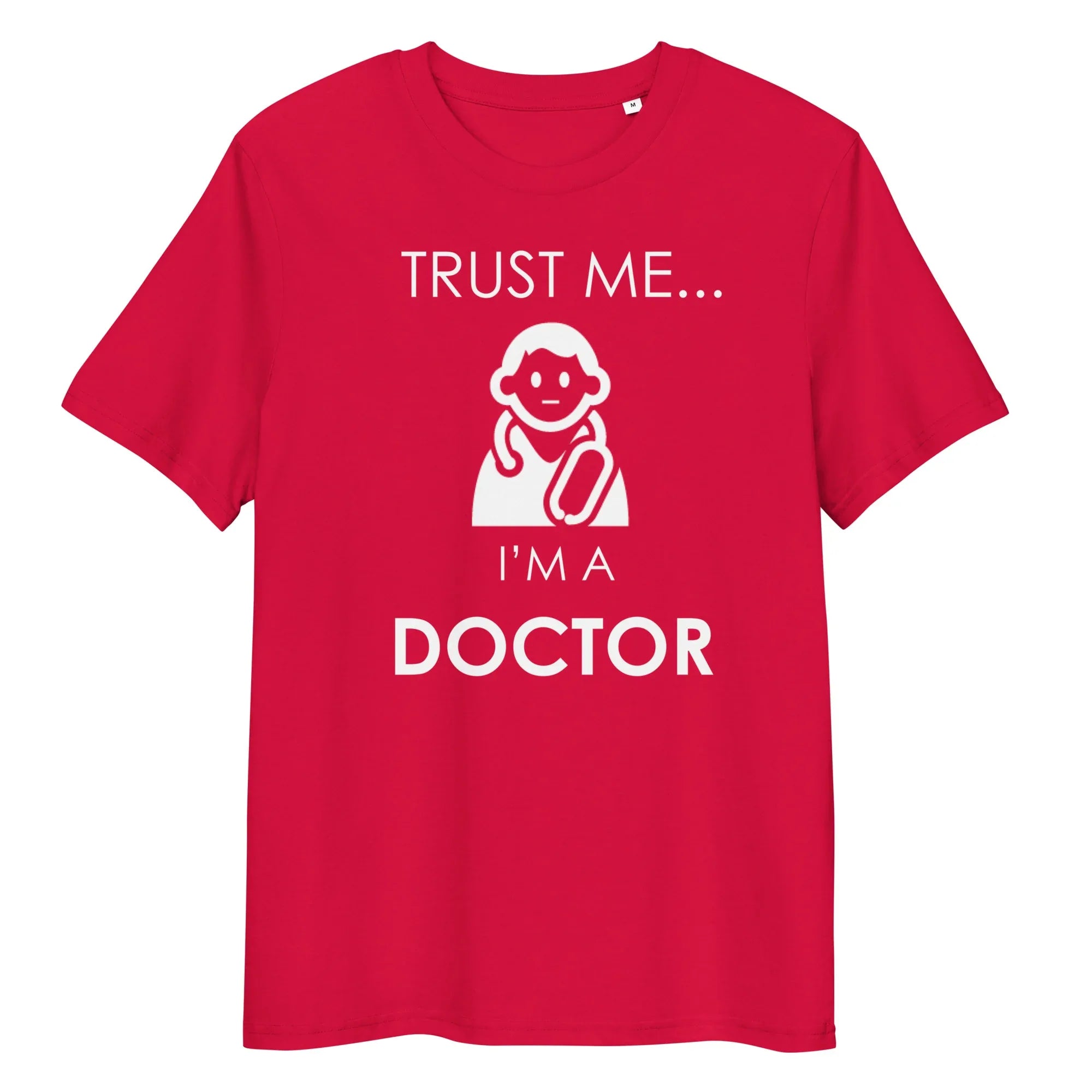 TRUST ME DOCTOR unisex t-shirt - Printoo Shop - - Doctor, t-shirt, unisex, Unisex Organic Cotton T-Shirt | Stanley/Stella STTU169