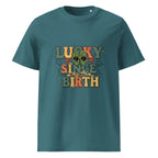 LUCKY SINCE BIRTH unisex t-shirt - Printoo Shop - - t-shirt, unisex, Unisex Organic Cotton T-Shirt | Stanley/Stella STTU169
