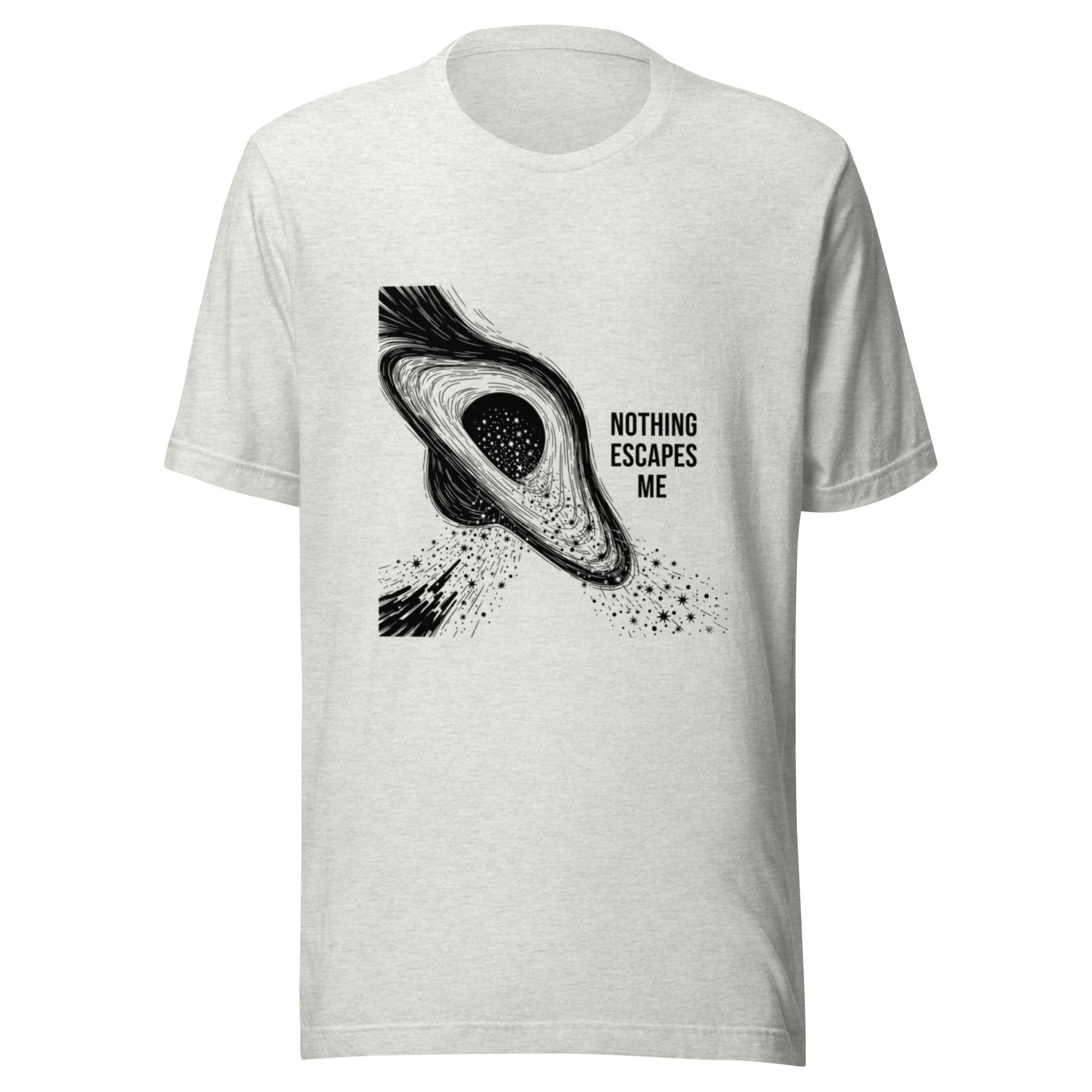 NOTHING ESCAPES ME unisex t-shirt - - - Printoo Shop