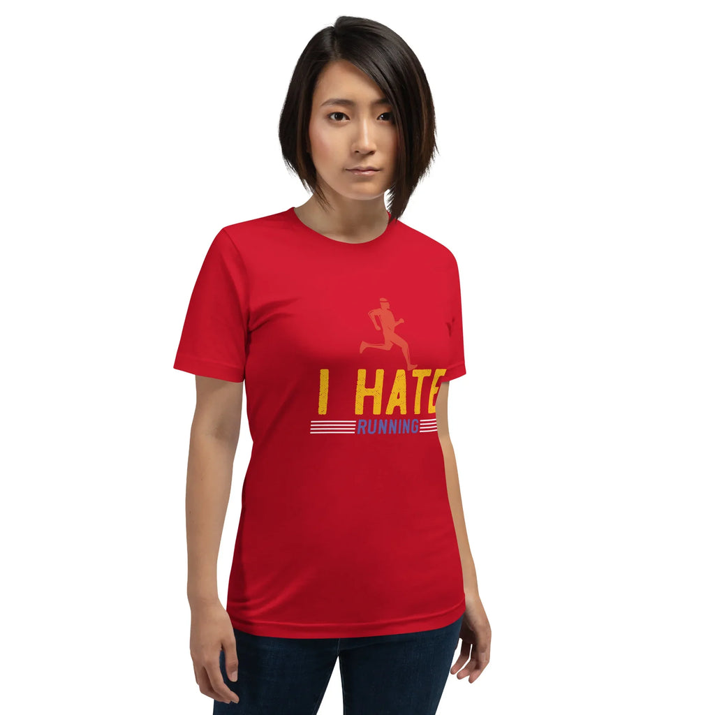 I HATE RUNNING unisex t-shirt - - Running - Printoo Shop