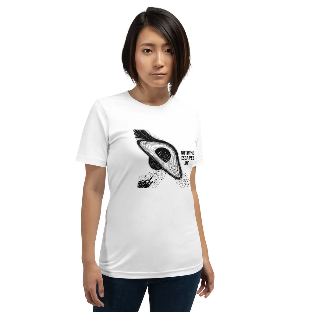 NOTHING ESCAPES ME unisex t-shirt - - - Printoo Shop