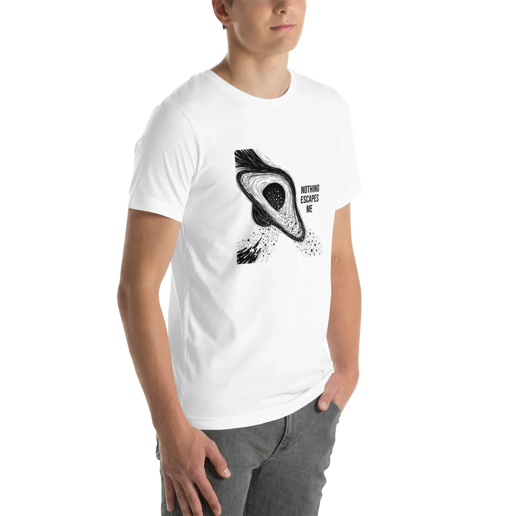 NOTHING ESCAPES ME unisex t-shirt - - - Printoo Shop