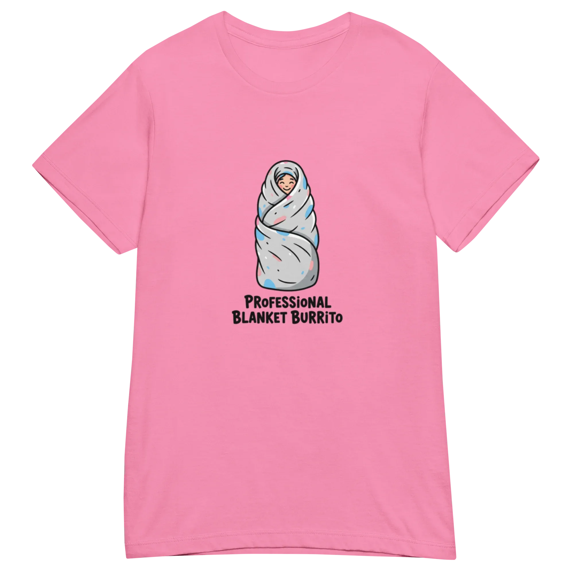 PROFESSIONAL BLANKET BURRITO women’s t-shirt - - Printoo Shop -