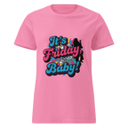 IT'S FRIDAY BABY women’s t-shirt - Azalea / S - Printoo Shop - 5082487_22174