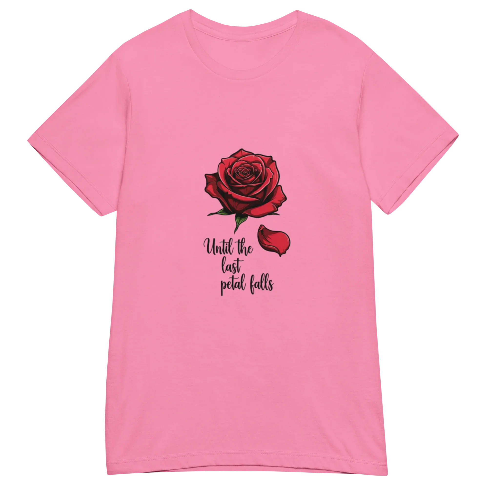 UNTIL THE LAST PETAL FALLS women’s t-shirt - Red / S - Printoo Shop - 8256819_22182