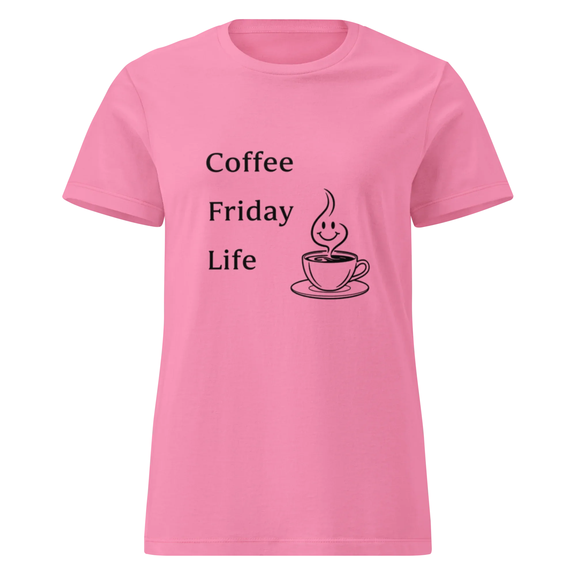 COFFEE FRIDAY LIFE women’s t-shirt - - Printoo Shop -