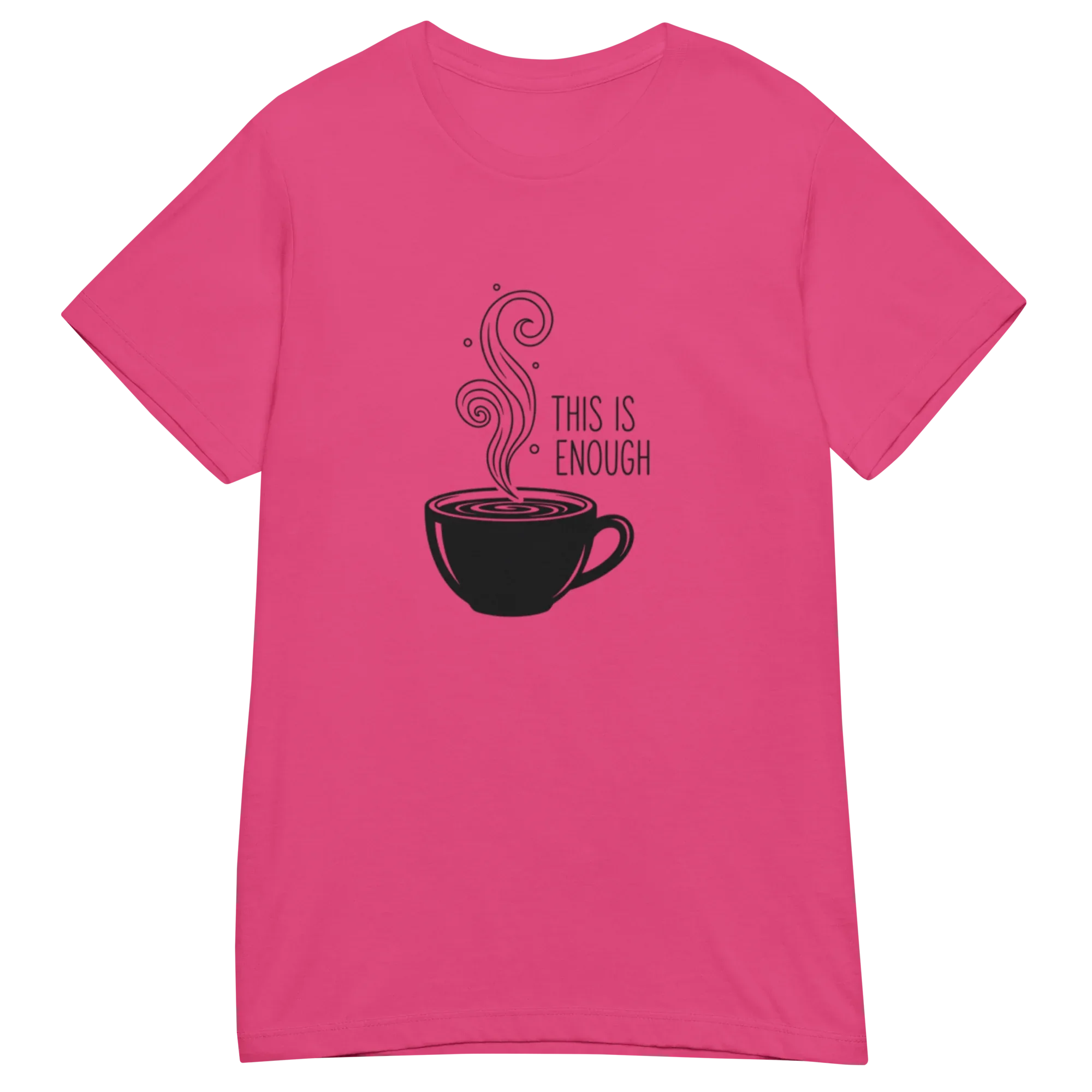 THIS IS ENOUGH women’s t-shirt - - Printoo Shop -