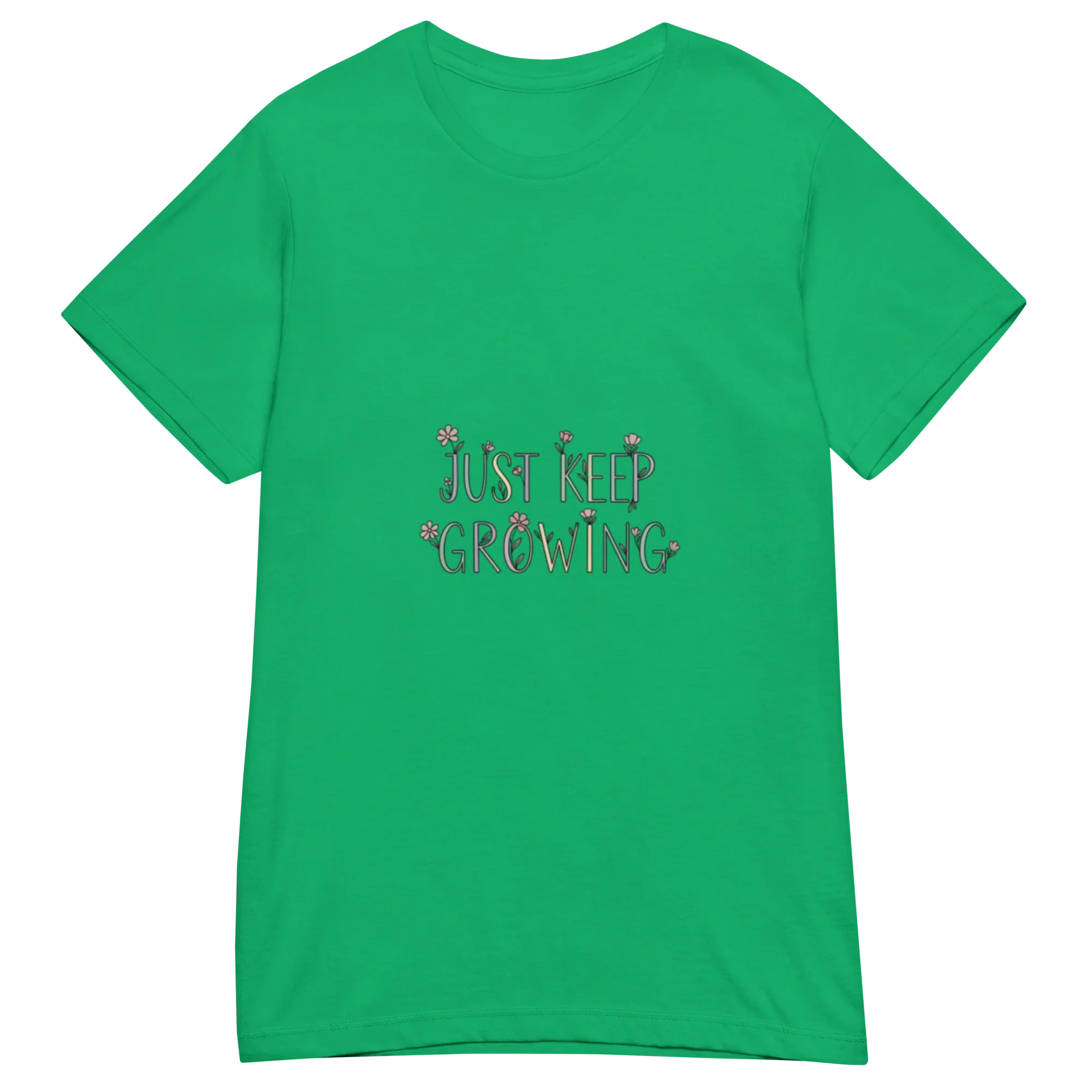 JUST KEEP GROWING women’s t-shirt - - Printoo Shop -
