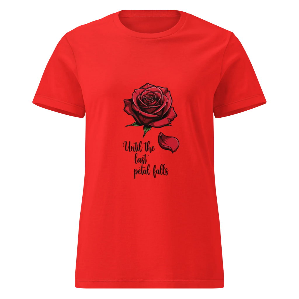 UNTIL THE LAST PETAL FALLS women’s t-shirt - Red / S - Printoo Shop - 8256819_22182