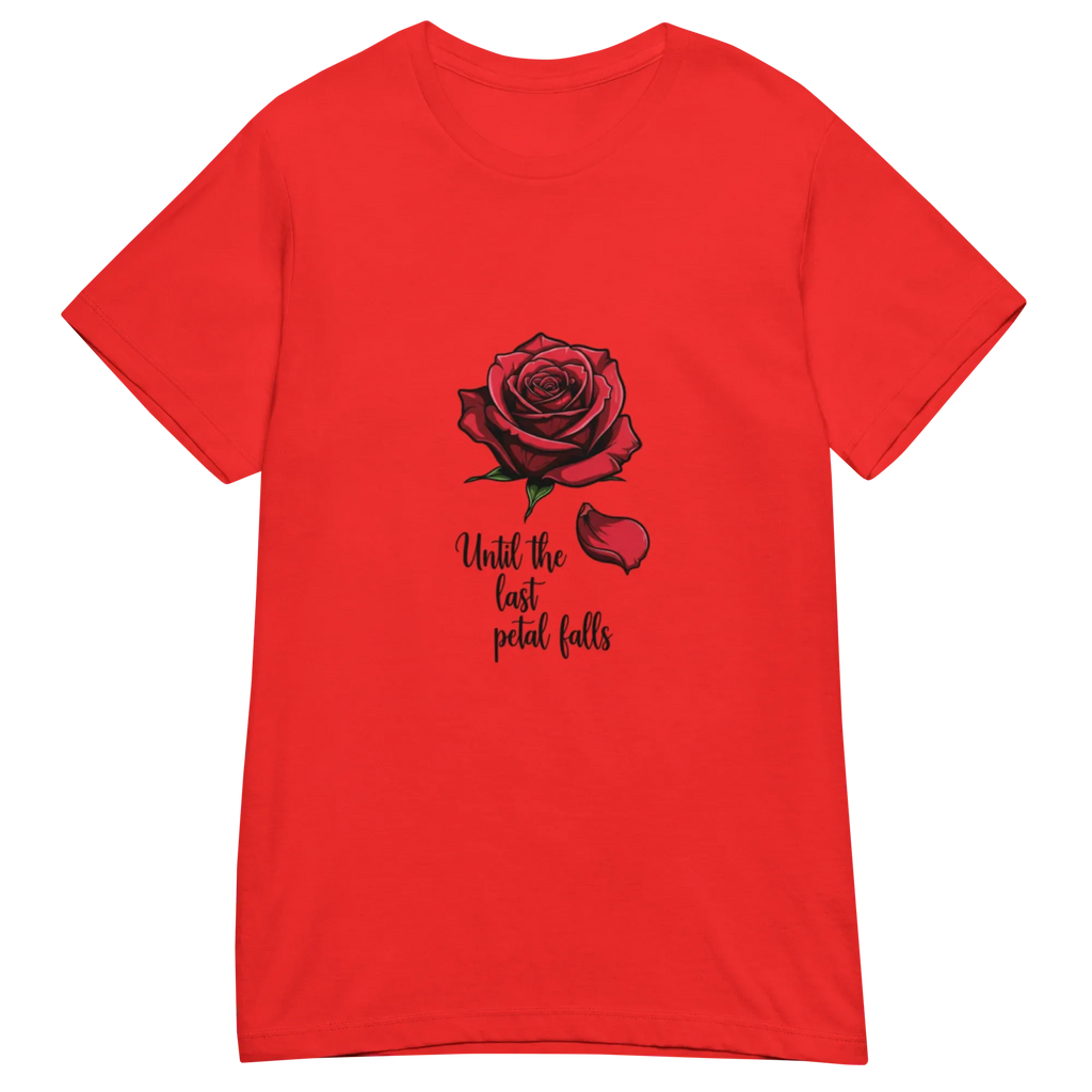 UNTIL THE LAST PETAL FALLS women’s t-shirt - Red / S - Printoo Shop - 8256819_22182