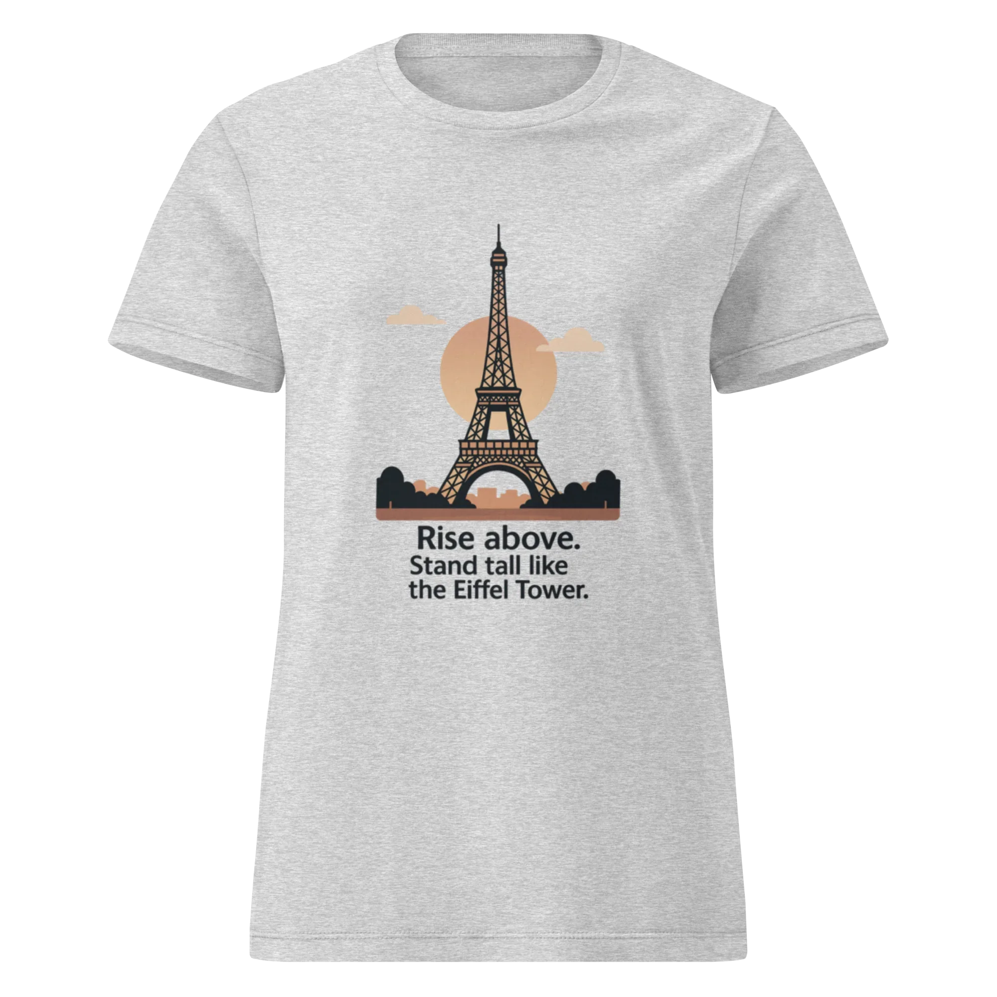 RISE ABOVE EIFFEL TOWER GRAPHIC women’s t-shirt - - Printoo Shop -