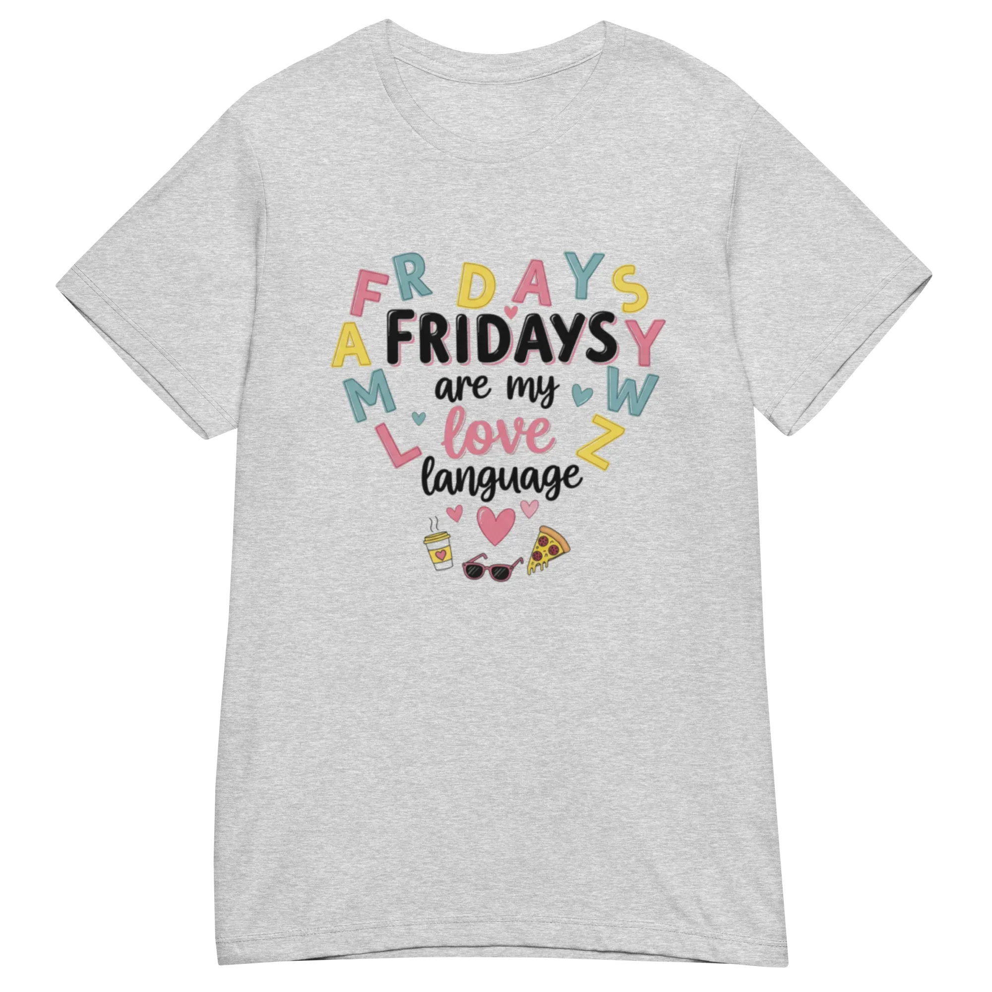FRIDAYS ARE MY LOVE LANGUAGE women's t-shirt - Heliconia / S - Printoo Shop - 7806460_22177