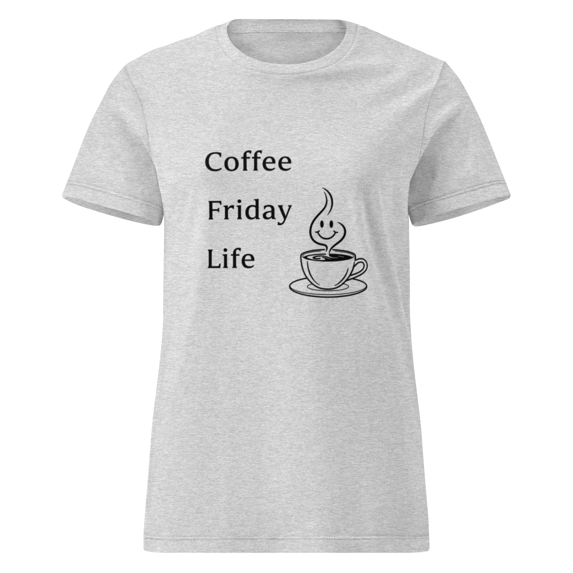 COFFEE FRIDAY LIFE women’s t-shirt - - Printoo Shop -