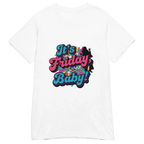 IT'S FRIDAY BABY women’s t-shirt - Heliconia / S - Printoo Shop - 5082487_22177