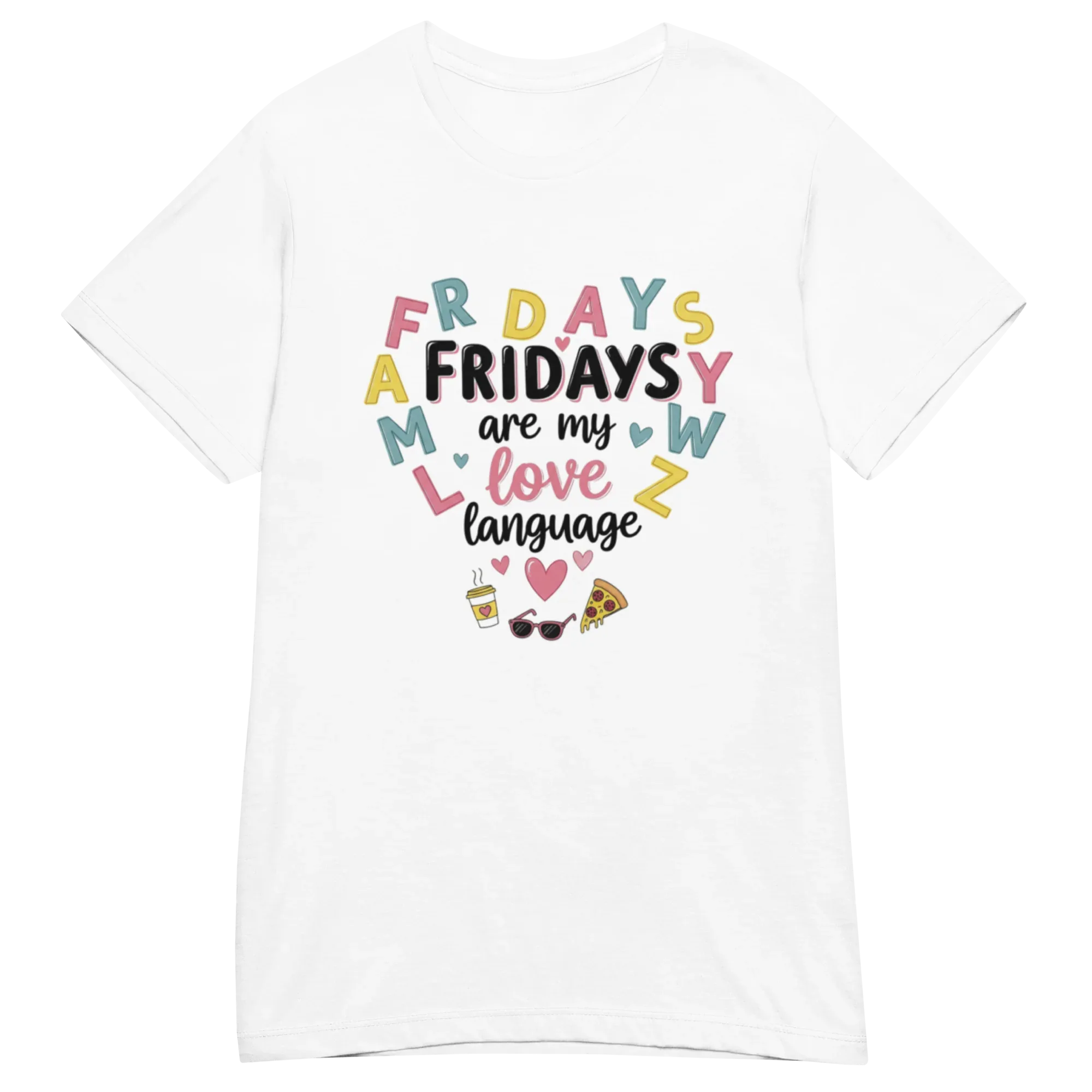 FRIDAYS ARE MY LOVE LANGUAGE women's t-shirt - Heliconia / S - Printoo Shop - 7806460_22177